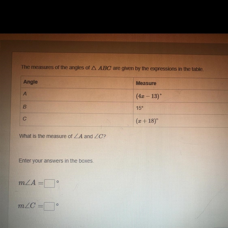 The measure of the angles of ABC are given by the expression in the table. The picture-example-1