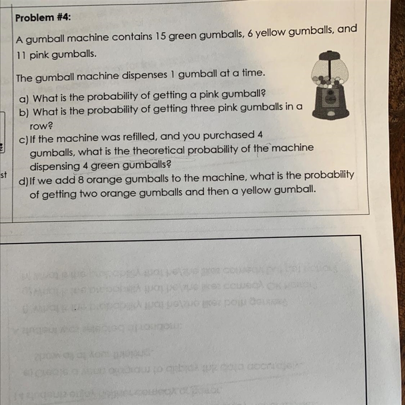 Problem #4: and one sum of A gumball machine contains 15 green gumballs, 6 yellow-example-1