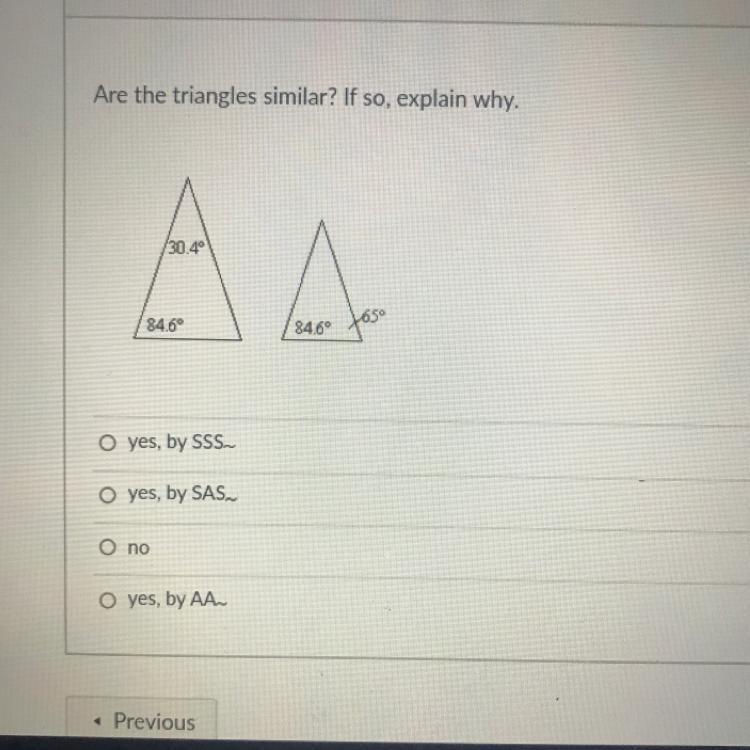 Please help, Are the triangles similar? If so explain why.-example-1