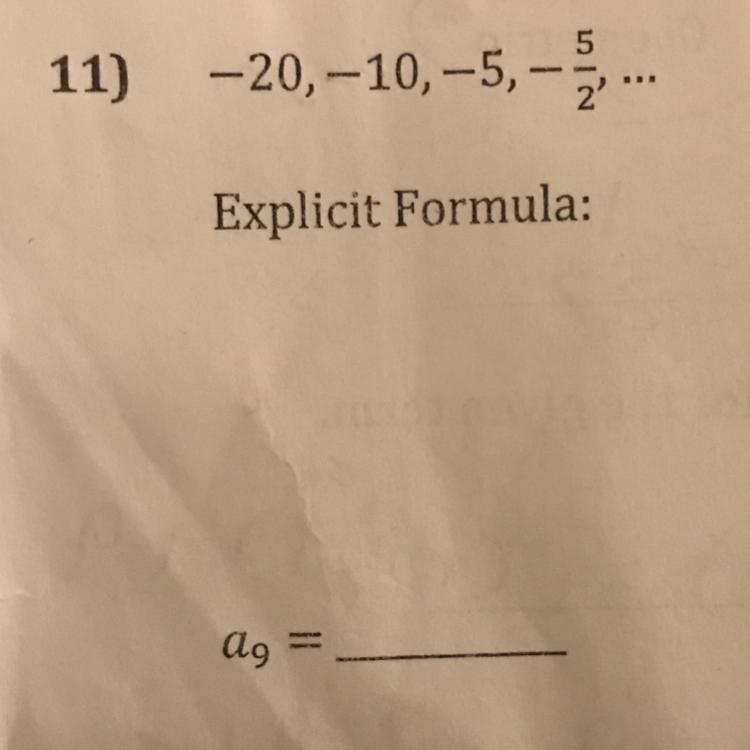 Write the explicit formula for the sequence, and use to evaluate for the given term-example-1