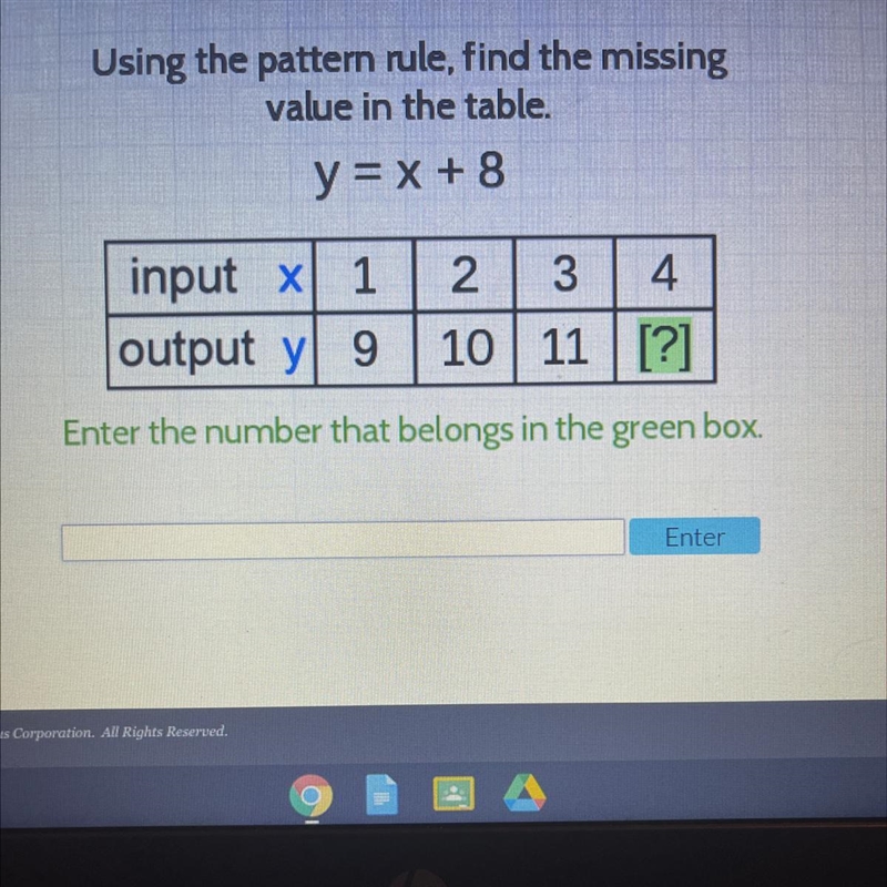 Using the pattern rule, find the missing value in the table. y = x + 8 input X 1 output-example-1