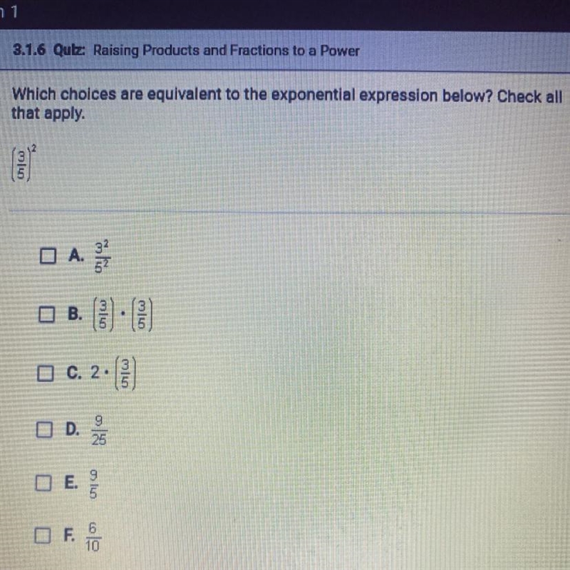 Which choices are equivalent to the exponential expression below? Check all that apply-example-1