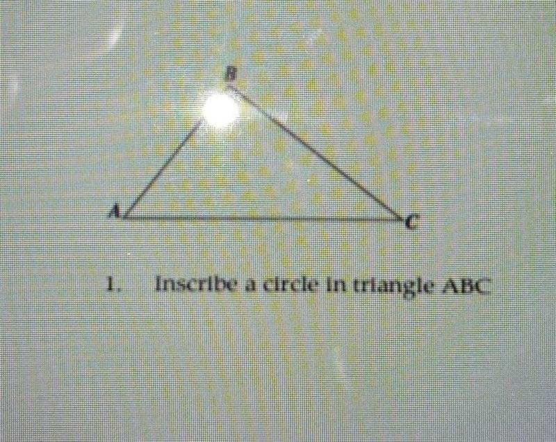 B 1. Inscribe a circle in triangle ABC​-example-1