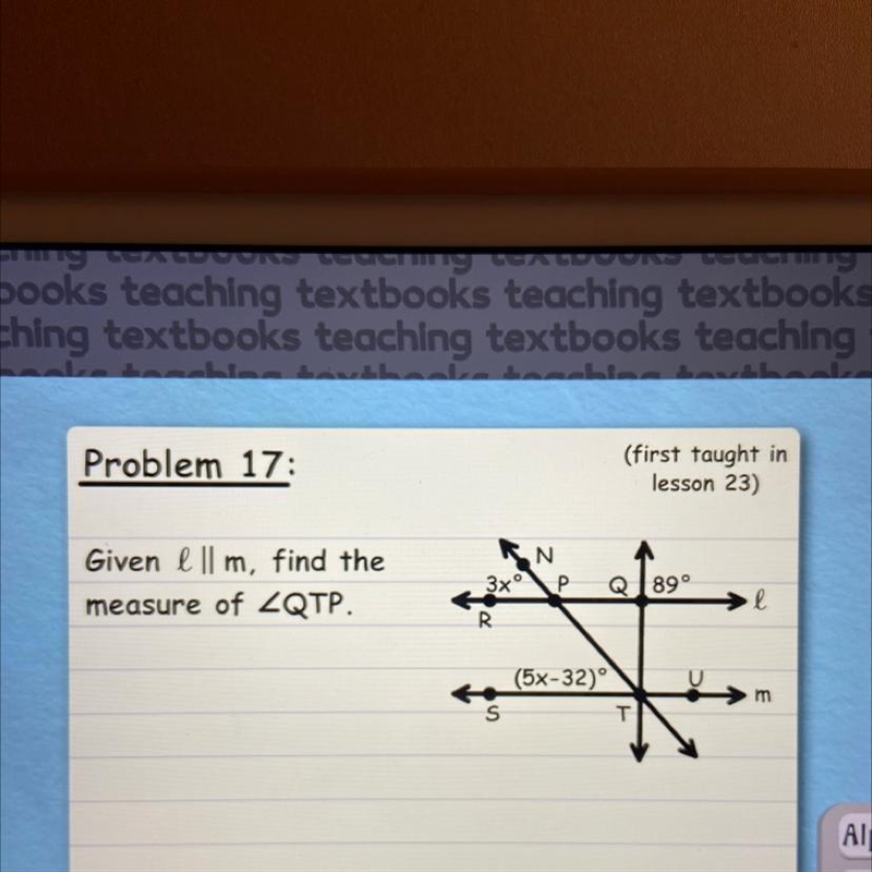 Given that l is parallel to m find the measure of angle QTP-example-1