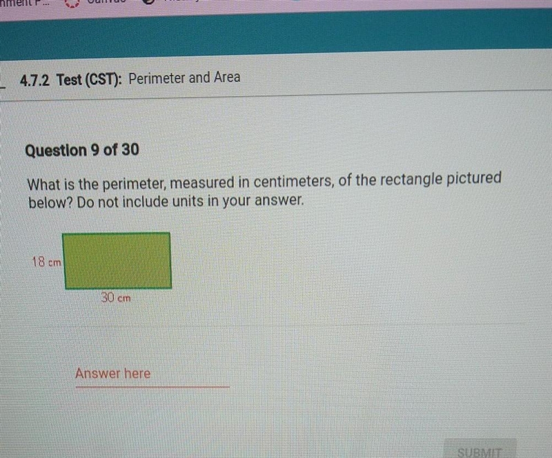 what is the perimeter measured in centimeters of rectangle picture below do not include-example-1