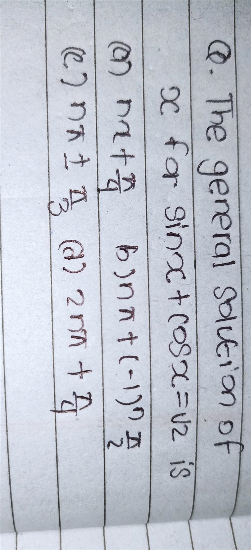 The general solution of sinx + cosx =√2 is..??​-example-1