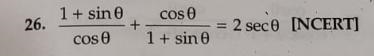 1+Sin/Cos + Cos/1+Sin = 2Sec-example-1