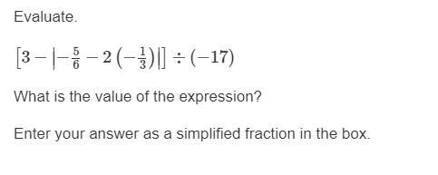 Evaluate. What is the value of the expression? Enter your answer as a simplified fraction-example-1