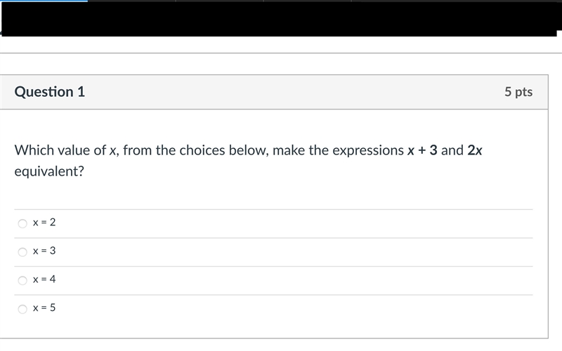 Which value of x, from the choices below, make the expressions x + 3 and 2x equivalent-example-1