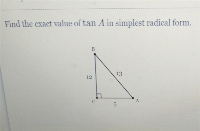 Find the exact value of tan A in simplest radical form. ​-example-1