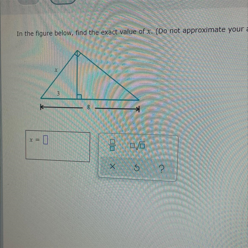 In the figure below, find the exact value of X.-example-1