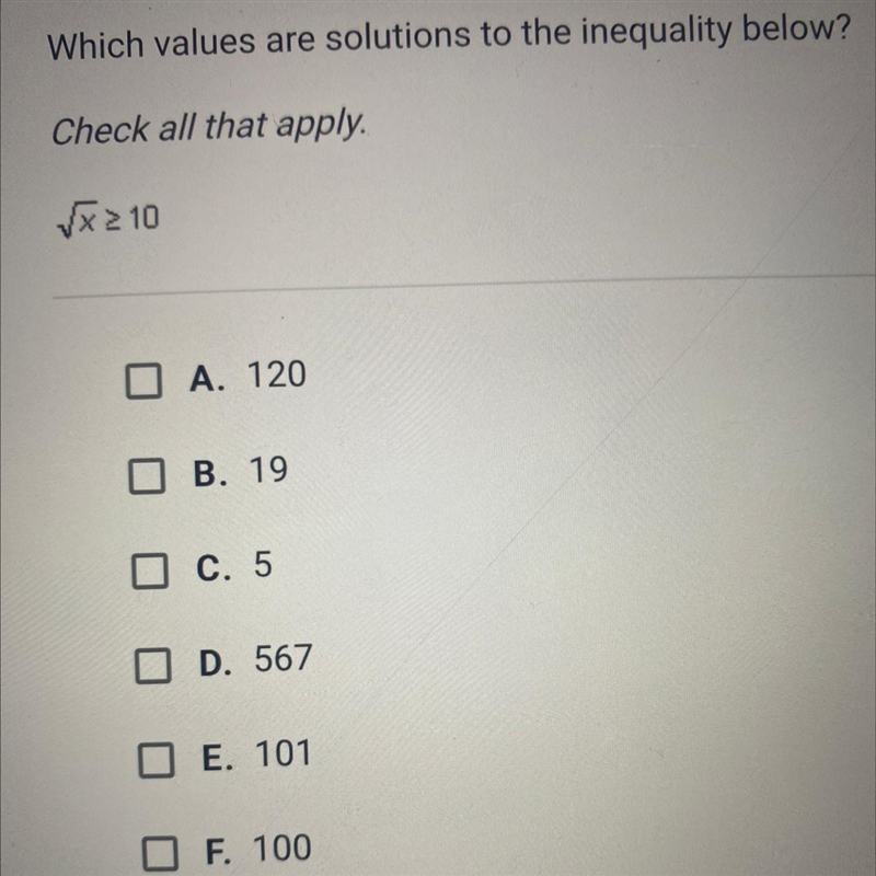 Which values are solutions to the inequality below? Check all that apply. O A. 120 O-example-1