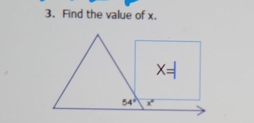 3. Find the value of x. x= 54​-example-1