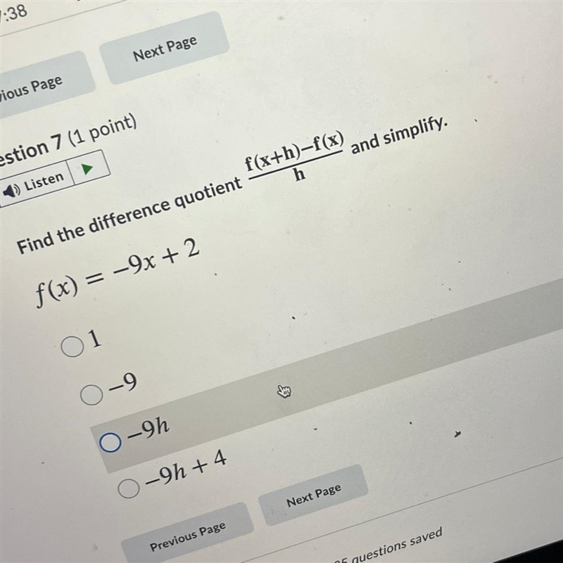 Find the difference quotient f(x+h)-f(x) h and simplify. f(x) = -9x + 2 -9h 0-9h+4 Help-example-1