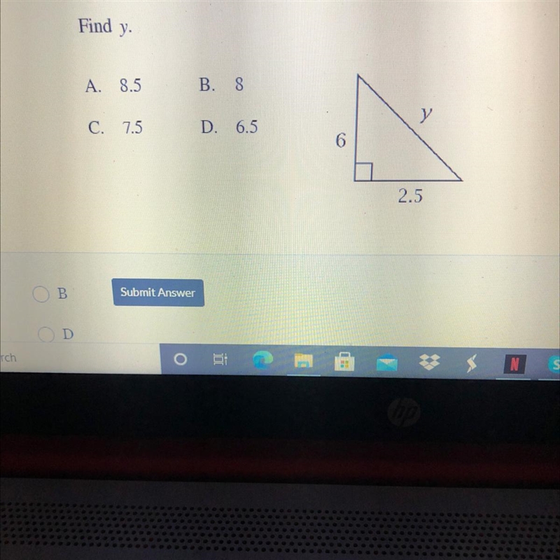 Find y. A. 8.5 B. 8 у C. 7.5 D. 6.5 6 2.5-example-1