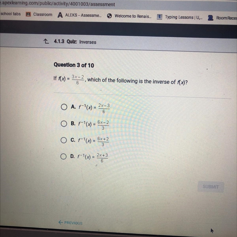 = 3x-2 6 which of the following is the inverse of f(x)? 2x-3 6 O A. f-'(x) = 2x O-example-1