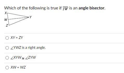 Which of the following is true if YW is an angle bisector.-example-1