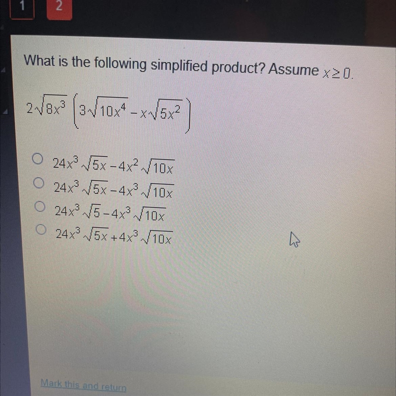 What is the following simplified product? Assume x>0. 218x3 3.V10x4 – x15x? 0 244² √5% - 44² √10x-example-1