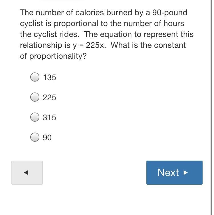 The number of calories burned by a 90-pound cyclist is proportional to the number-example-1