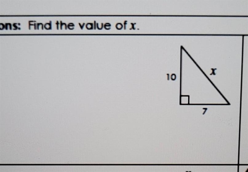 5. Find the value of x. 10 7​-example-1