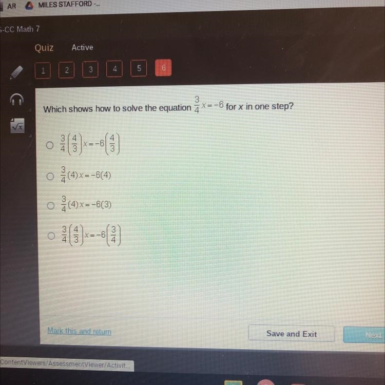 Which shows how to solve the equation 3/4x = -6 for x in one step?-example-1