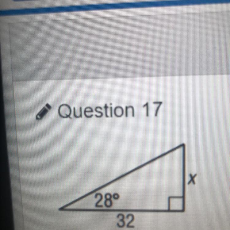 28° 32 Which of the following expressions can be used to find x? Solve for x. Round-example-1