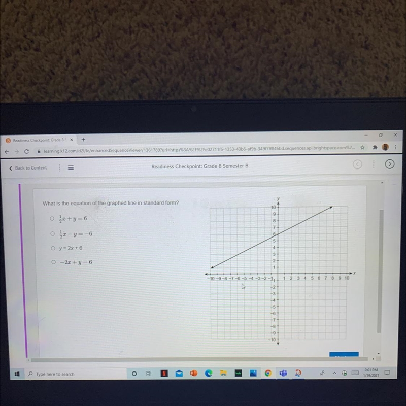 What is the equation of the graphed line in standard from? A. 1/2x+y=6 B. 1/2x-y=-6 C-example-1