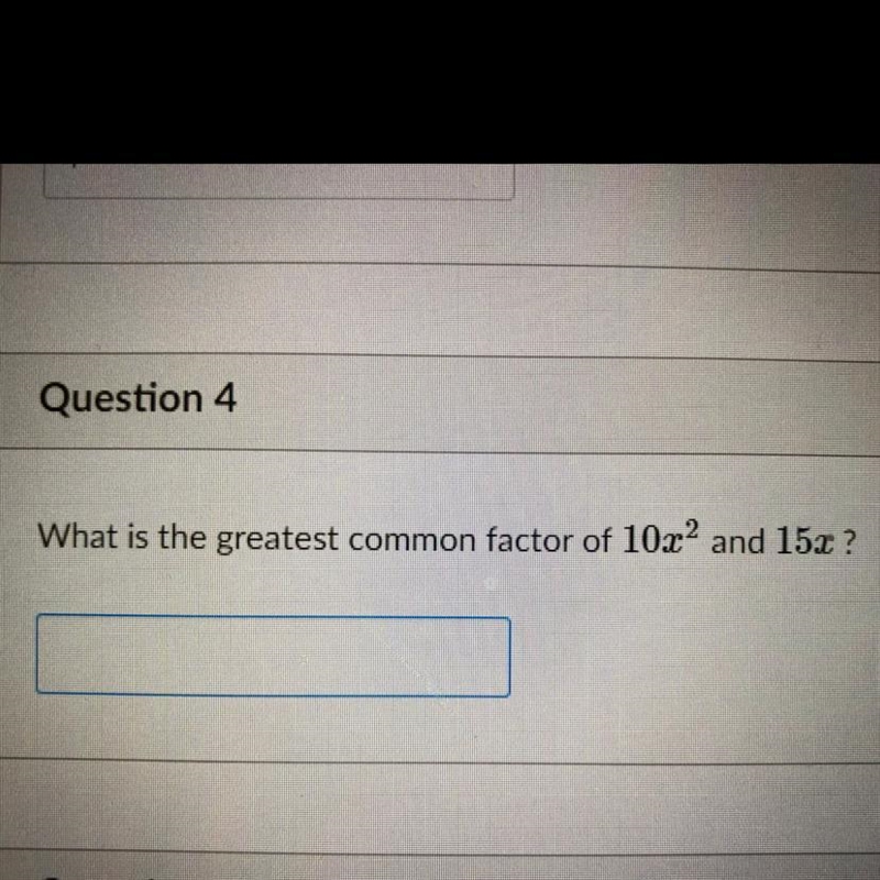 What is the greatest common factor of 10x^2 and 15x ?-example-1