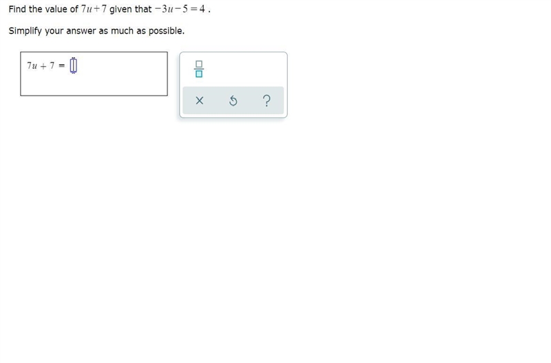 Find the value of 7u+7 given that -3u-5=4-example-1