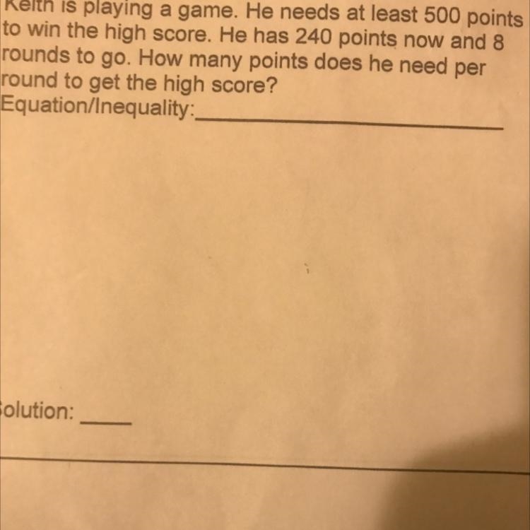 PLEASE HELP! Keith is playing a game. He needs at least 500 points to win the high-example-1