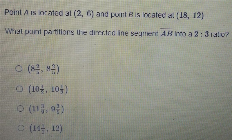 What are the coordinates of the midpoint of AB where A(-7, 2) and B(5, - 9)? 0 (-2.5, -1) 0 (-6, - 5.5) (1, -9) (-1, - 3.5)​-example-1