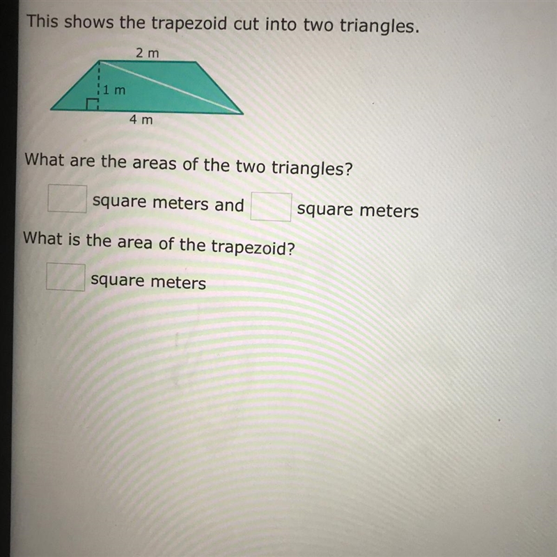 This shows the trapezoid cut into two triangles what are the areas of the two triangles-example-1