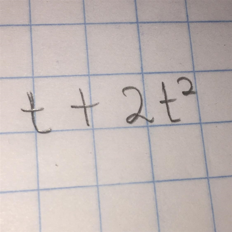 Solve : t+2t squared-example-1