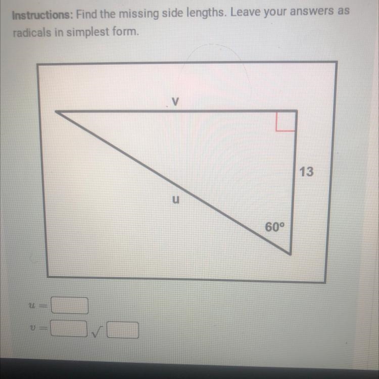 Find the missing side lengths leave your answer as a racials simplest form-example-1