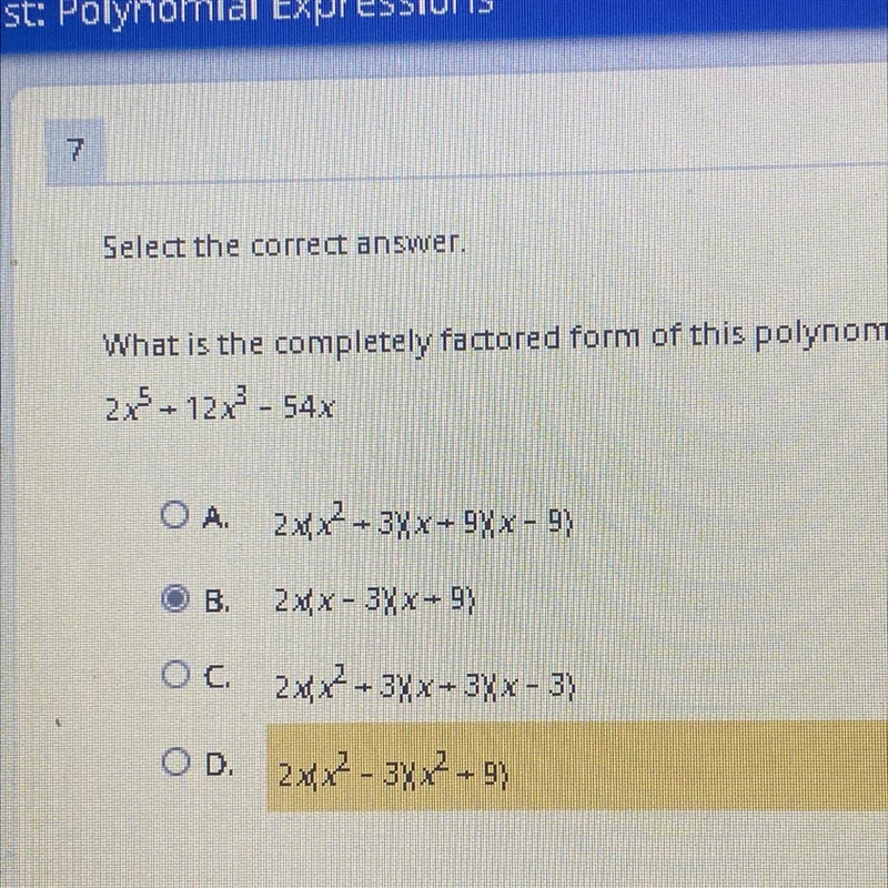 What is the completely factored form of this polynomial (selected answer is wrong-example-1