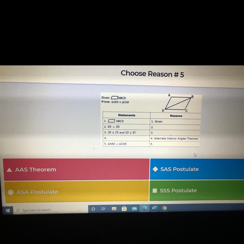 Choose Reason#5 Reasons ABCD 1 Given 2 3. and BIR 3 4 4. Alternate Interior Angles-example-1