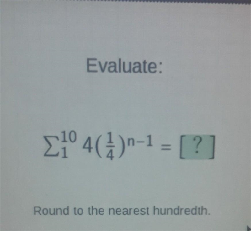 Evaluate: round to the nearest hundredth​-example-1