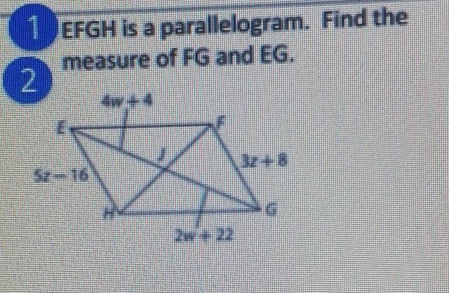 EFGH is a parallelogram. Find the measure of FG and EG ​-example-1