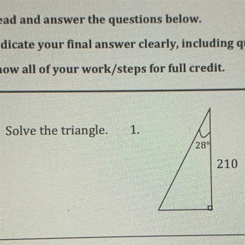 Solve the triangle given 28° angle and adj side of 210-example-1