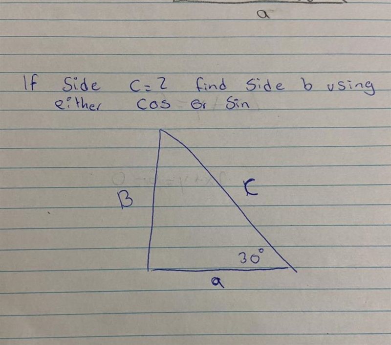 A) b=2 i used cos b) b=2 i used sin c) b=1 i used sin d) b=1 i used cos Help please-example-1