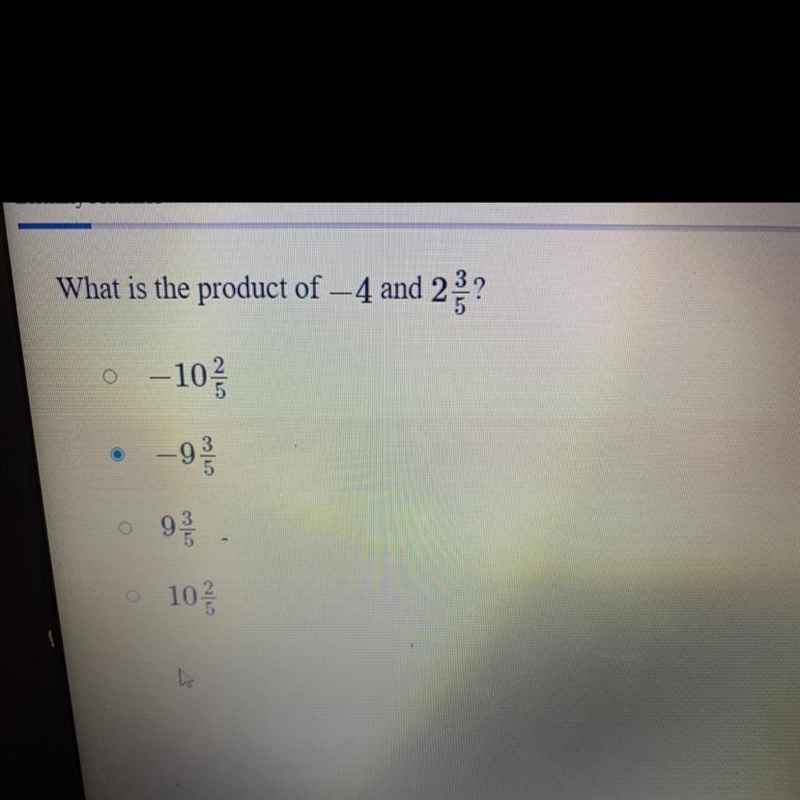 What is the product of — 4and 2 3/5-example-1