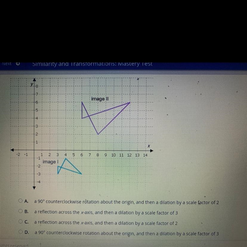 ОА. a 90° counterclockwise rotation about the origin, and then a dilation by a scale-example-1