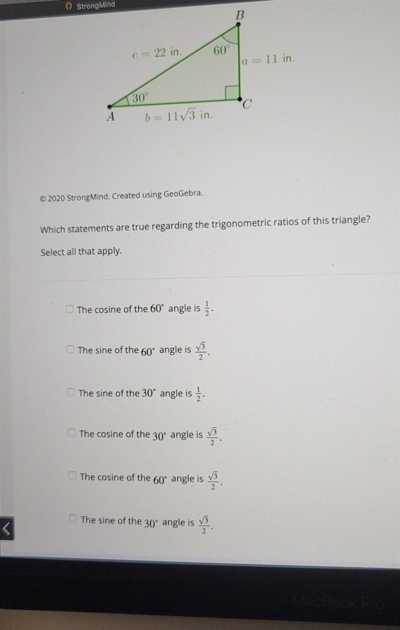 Which statements are true about the trigonometric ratios of this triangle​-example-1