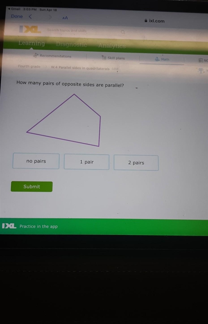 How many pairs of opposite sides are parallel? no pairs 1 pair 2 pairs Submit​-example-1