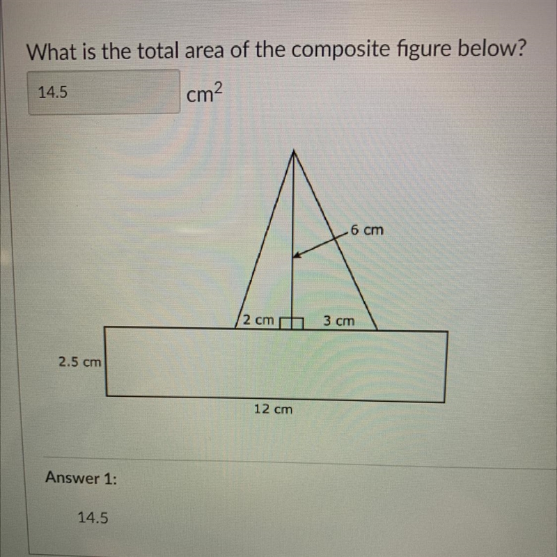 What is the total area of the composite figure below? 14.5 cm2 6 cm A 12 cm 11 3 cm-example-1