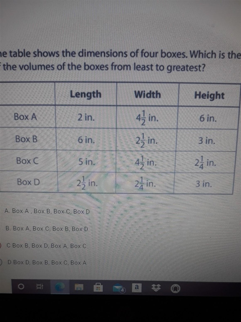 . The table shows the dimensions of four boxes. Which is the order of the volumes-example-1