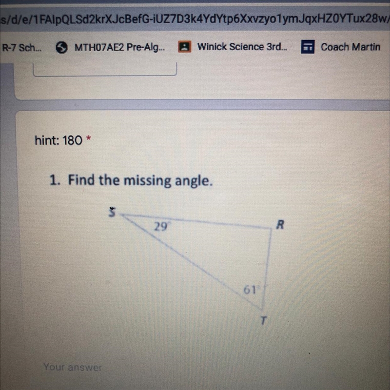 Hint: 180 * 1. Find the missing angle. 29 R 61 T-example-1