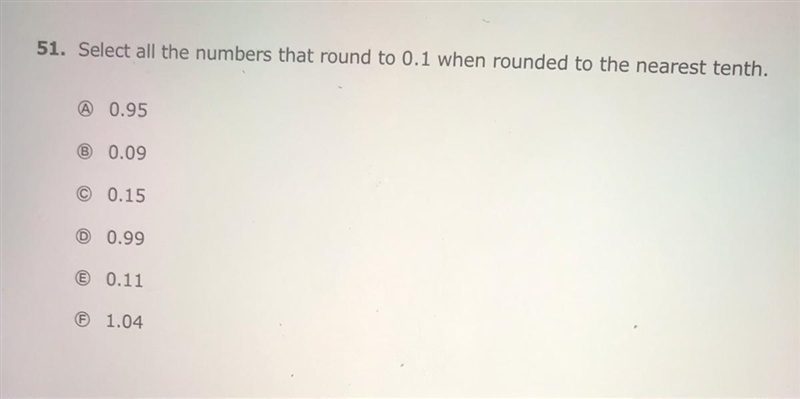 Select all the numbers that round to 0.1 when rounded to the nearest tenth ?-example-1