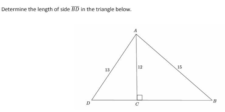 Determine the length of side BD in the triangle below. 12 15 13 D B с-example-1