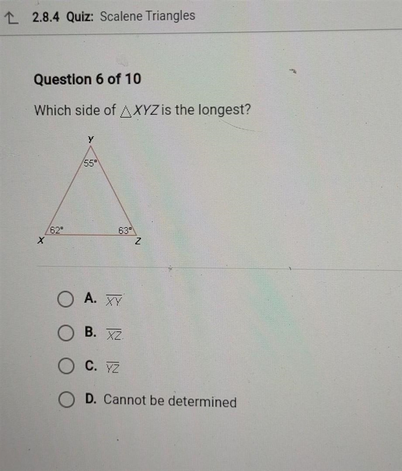 Which side of XYZ is the longest? A. xy B. xz C. yz D. cannot be determined​-example-1